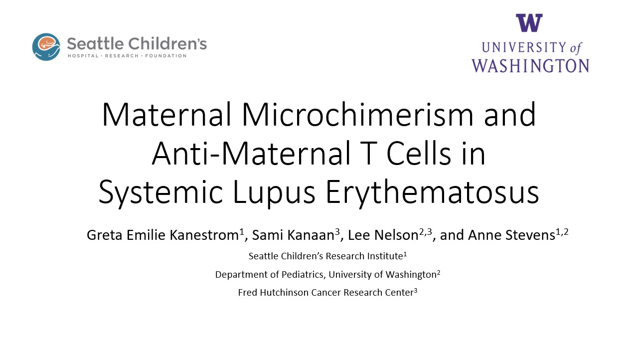Maternal Microchimerism and Anti-Maternal T Cells in Systemic Lupus Erythematosus Poster