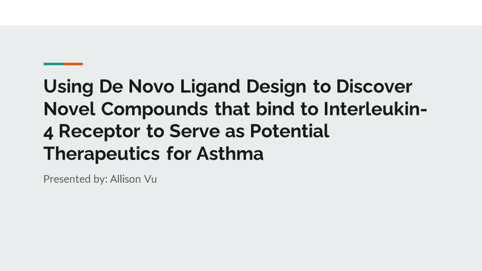 Using De Novo Drug Design to Discover Novel Inhibitors of Asthma Poster