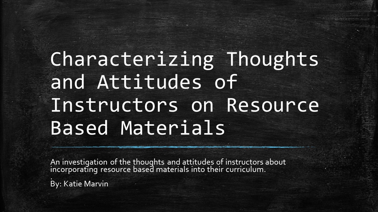 Characterizing Thoughts and Attitudes of Instructors on Resource Based Materials Poster